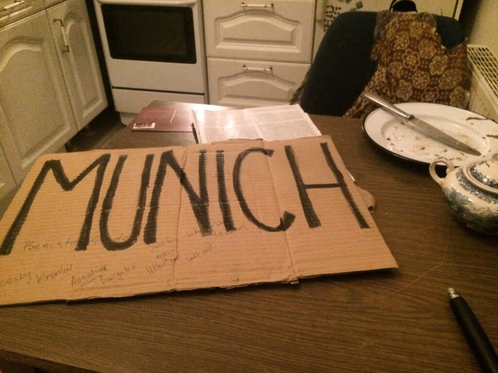 A sign with the word 'Munich'. I was hitchhiking to the city the following day.